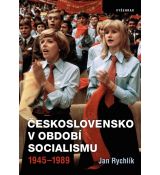Československo v období socialismu 1945-1989