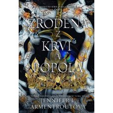 Zrodená z krvi a popola 1. - Z tela a ohňa 4