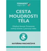 Cesta moudrosti těla