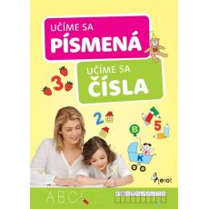 Učíme sa písmená, učíme sa čisla