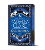 Kráľ trhanov (Kroniky Castellánie 2)