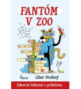 Fantom v zoo - Zábavné lúštenie s príbehom