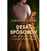 Desať spôsobov ako si uloviť lorda a zostať zbožňo