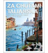 Za chuťami Talianska