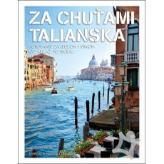 Za chuťami Talianska