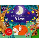 Dobrú noc a sladké sny - v lese