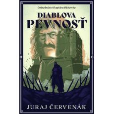 Diablova pevnosť (Dobrodružstvá kapitána Báthoryho