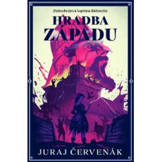 Hradba západu (Dobrodružstvá kapitána Báthoryho 5)