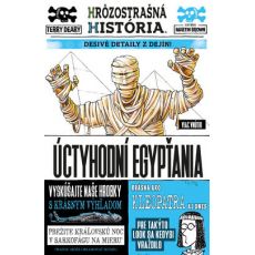 Úctyhodní Egypťania (Hrôzostrašná história)