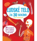 Ľudské telo za 30 sekúnd