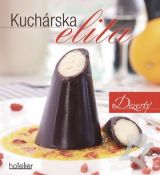 Kuchárska elita - Dezerty