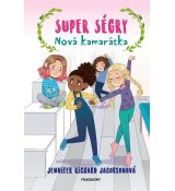 Super ségry 4 - Nová kamarátka
