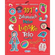 101 zábavných faktov: Ľudské telo