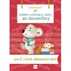 Krátke cvičenia a úlohy zo SJ pre 2. ročník ZŠ