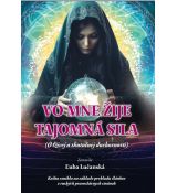 Vo mne žije tajomná sila - O lživej a skutočnej du