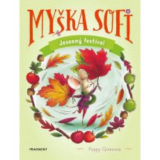 Myška Sofi 7: Jesenný festival