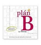 Plán B 30-dňový manuál zdravého chudnutia