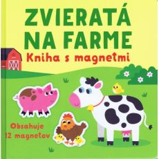 Zvieratá na farme - Kniha s magnetmi