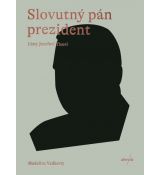 Slovutný pán prezident