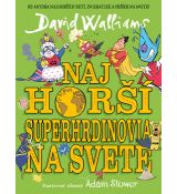 Najhorší superhrdinovia na svete