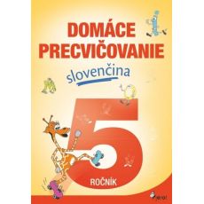 Domáce precvičovanie slovenčina 5.ročník