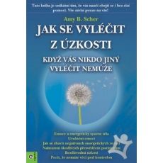 Jak se vyléčit z úzkosti