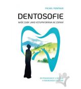 Dentozofie - brána k zdraviu