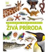 Živá príroda - obrazová encyklopédia
