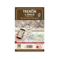 Trenčín a okolie – Kedysi a dnes - komis
