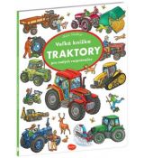 Vel'ká knižka TRAKTORY pre malých rozprávačov