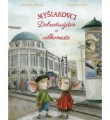 Myšiakovci: Dobrodružstvo vo veľkomeste