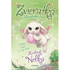 Zvieratká z Kúzelného lesa - Králiček Nelka