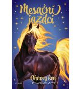 Mesační jazdci 1 - Ohňový kôň