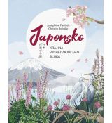 Japonsko - Krajina vychádzajúceho slnka