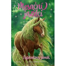 Mesační jazdci - 3 Lupienkový poník