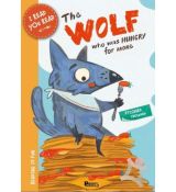 The Wolf Who Was Hungry for More