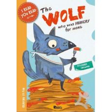 The Wolf Who Was Hungry for More