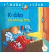 Kamarát Kubko - Kubko sa nebojí tmy