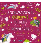 Úžasné príbehy: Andersenove čarovné príbehy a rozp