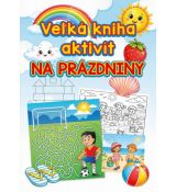 Veľká kniha aktivít na prázdniny