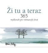 Ži tu a teraz