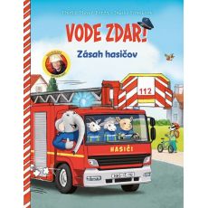 Vode zdar! Zásah hasičov