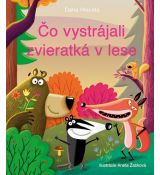 Čo vystrájali zvieratká v lese