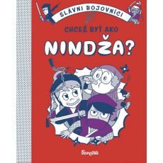 Chceš byť ako nindža?