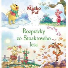 Macko Puf - Rozprávky zo Stoakrového lesa