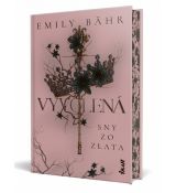 Vyvolená – Sny zo zlata