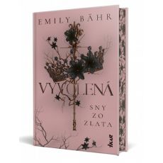 Vyvolená – Sny zo zlata