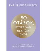 50 otázok, ktoré vám uľahčia život