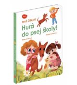 Prvé čítanie HURÁ DO PSEJ ŠKOLY!