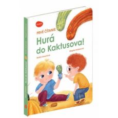 Prvé čítanie HURÁ DO KAKTUSOVA!